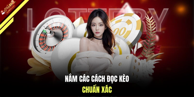 Nắm các cách đọc kèo chuẩn xác